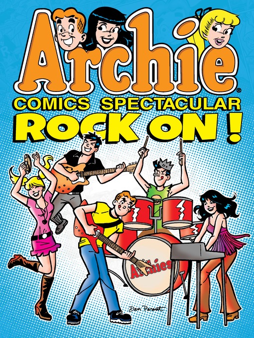 Title details for Archie Comics Spectacular: Rock On! by Archie Superstars - Wait list